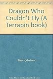 The dragon who couldn't fly