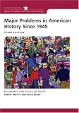 Major Problems in American History Since 1945