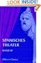 Spanisches Theater: Band IV. Schauspiele von Lope de Vega. Teil 2 (German Edition)