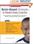 Brain-Based Strategies to Reach Every Learner: Surveys, Questionnaires, and Checklists That Help You Identify Students' Strengths-Plus Engaging Brain-Based Lessons and Activities (Teaching Strategies)