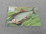 Catch more dace