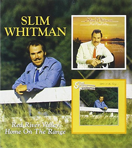 Slim Whitman - Slim Whitman -  Red River Valley / Home Home On The Range - Zortam Music