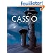 Cassio, Tome 3 : La troisi�me plaie