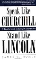 Speak Like Churchill, Stand Like Lincoln