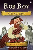 Rob Roy and All That