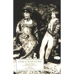 Coelebs in Search of a Wife: Commprehending Observations on Domestic Habits and Manners, Religion and Morals