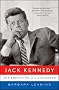 Jack Kennedy: The Education of a Statesman Jack Kennedy: The Education of a Statesman