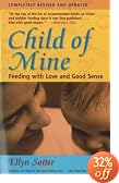 Child of Mine: Feeding with Love and Good Sense