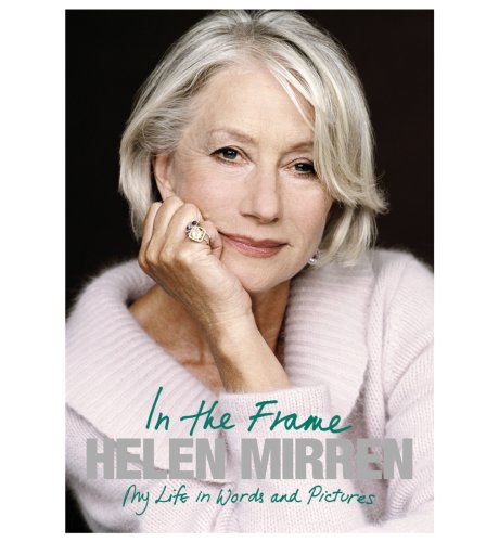 In the Frame: My Life in Words and Pictures
