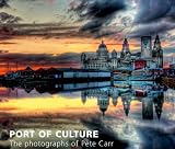 Port of culture : the photographs of Pete Carr