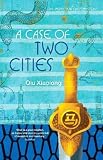 A Case of Two Cities: An Inspector Chen Novel (Inspector Chen Novels)