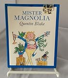 Mister Magnolia
