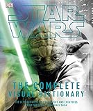 Star Wars : the complete visual dictionary