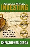 Serious Money Investing