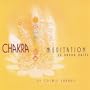 Chakra Meditation in Seven Parts