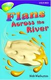 Oxford Reading Tree: Stage 11: TreeTops Stories: Flans Across the River