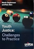 Youth justice : challenges to practice
