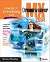 How to Do Everything with Dreamweaver MX 2004