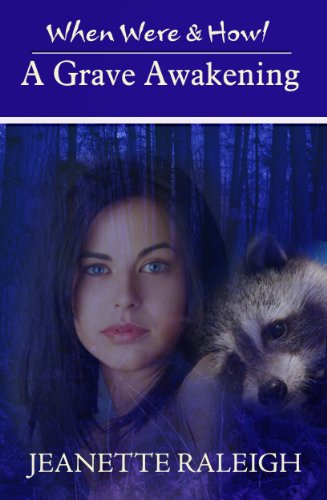 A Grave Awakening: Book 4 (When, Were, & Howl Series)