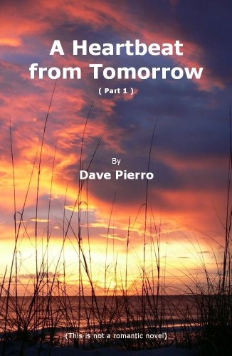 A Heartbeat from Tomorrow (Part 1)