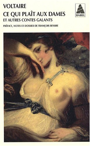 Ce qui pla�t aux dames : et autres contes galants