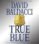 True Blue [With Headphones] (Playaway Adult Fiction)