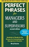 Perfect Phrases for Managers and Supervisors, Second Edition (Perfect Phrases Series)