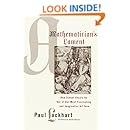 A Mathematician's Lament: How School Cheats Us Out of Our Most Fascinating and Imaginative Art Form