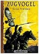 Das Schwarze Auge. Zugvogel: DSA Roman