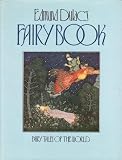 Edmund Dulac's fairy book : fairy tales of the world