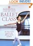Step-By-Step Ballet Class: Illustrated Guide to the Official Ballet Syllabus (Royal Academy of Dancing)