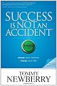 Success Is Not an Accident