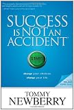 Success Is Not an Accident