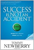 Success Is Not an Accident