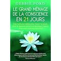 Le grand m�nage de la conscience en 21 jours
