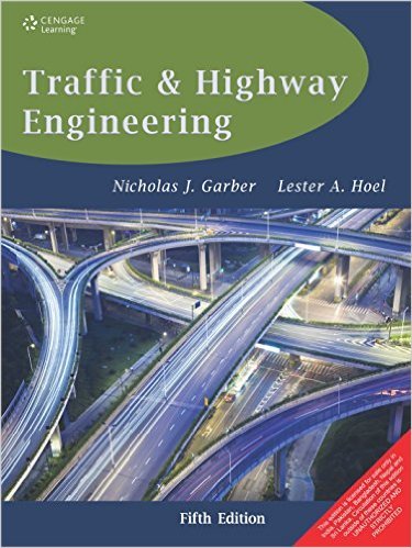 Traffic & Highway Engineering - International Edition