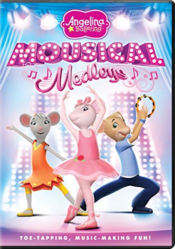 Angelina Ballerina: Mousical Medleys Angelina Ballerina: Mousical Medleys