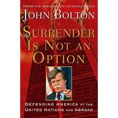 Surrender Is Not an Option: Defending America at the United Nations