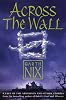 Across the Wall: A Tale of the Abhorsen and Other Stories