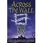 Across the Wall: A Tale of the Abhorsen and Other Stories