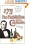 173 Pre-Prohibition Cocktails : Potations So Good They Scandalized A President