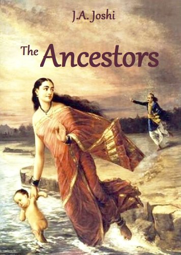 The Ancestors (J.A. Joshi's Mahabharat Book 2)