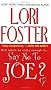 Say No to Joe? (Visitation, North Carolina)