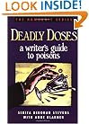Deadly Doses: A Writer's Guide to Poisons (Howdunit Writing)