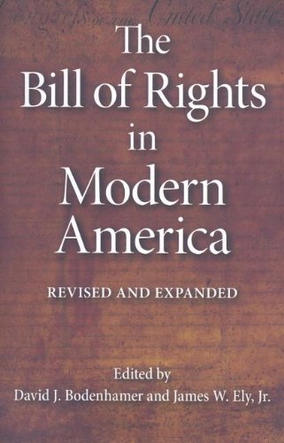 The Bill of Rights in Modern America: Revised and Expanded