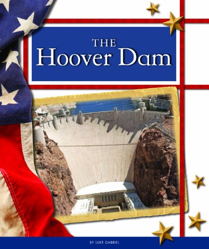 The Hoover Dam (United States Landmarks)
