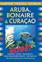 Hunter Travel Guide Aruba, Bonaire & Curacao Alive (Adventure Guide Aruba, Bonaire, Curacao)