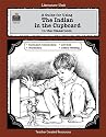 A Guide for Using The Indian in the Cupboard in the Classroom