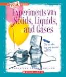 Experiments with Solids, Liquids, and...