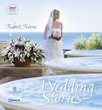 Wedding Stories: with DVD on How to Make Floral Creations and Wedding Decorations